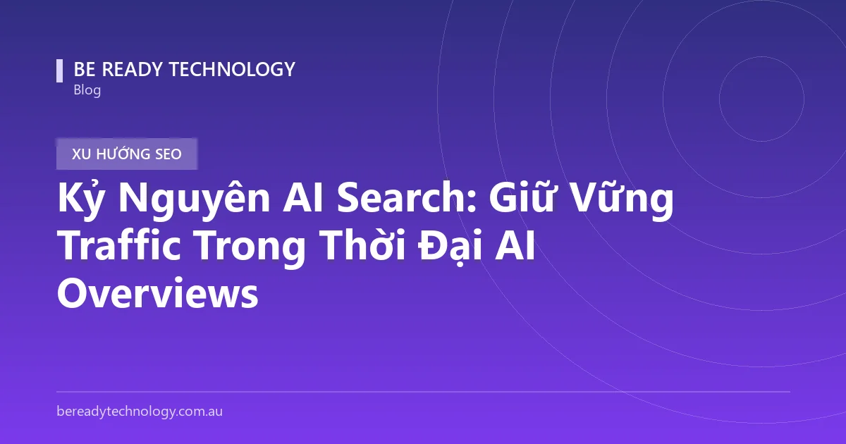 ky-nguyen-ai-search-giu-vung-traffic-222